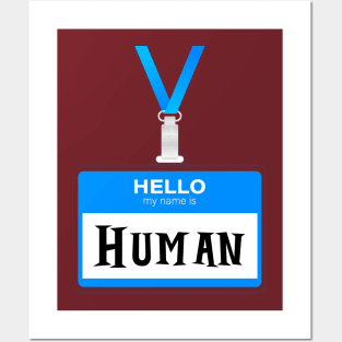 Hello I'm Human Posters and Art